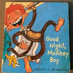 Good Night, Monkey Boy