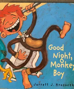 Good Night, Monkey Boy