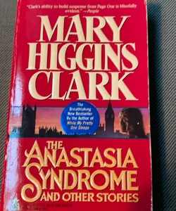 The Anastasia syndrome and other stories