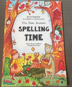 The Four Seasons ~ Spelling Time ~ Master 150 Spelling Words Through Art and Logic