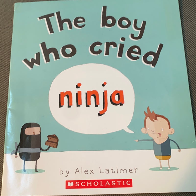 The boy who cried ninja