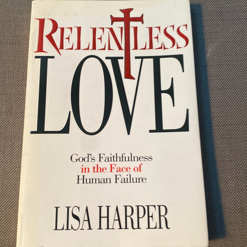 Relentless Love