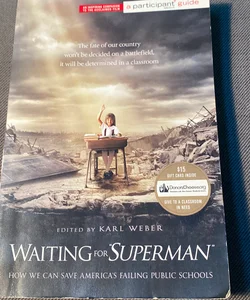 Waiting For SUPERMAN