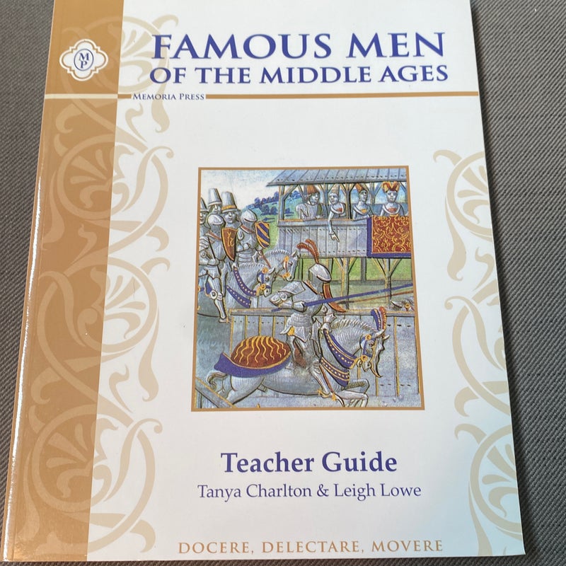 Famous Men of the Middle Ages Teacher Guide