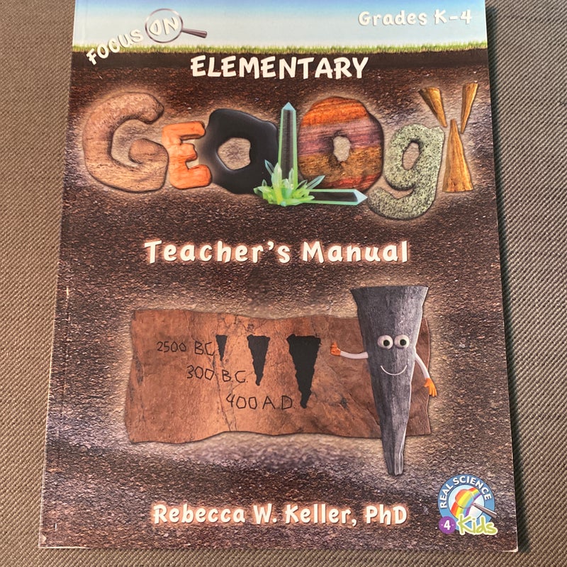 Focus on Elementary Geology Teacher's Manual