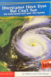 Hurricanes Have Eyes but Can't See
