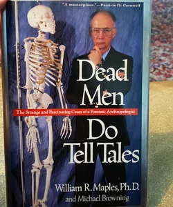 Dead Men Do Tell Tales