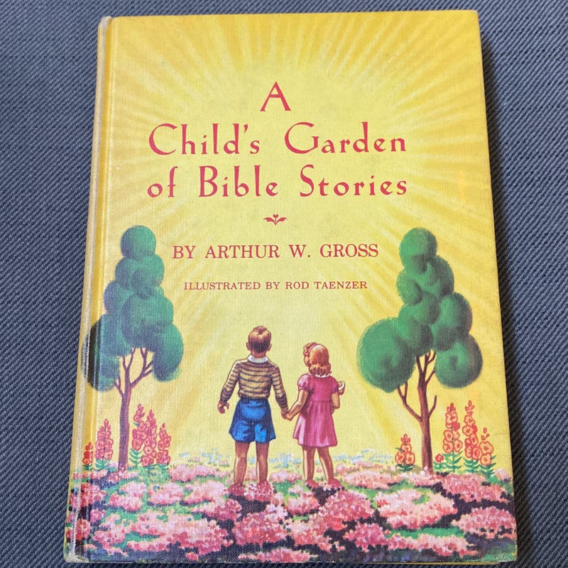 A child’s Garden of Bible stories