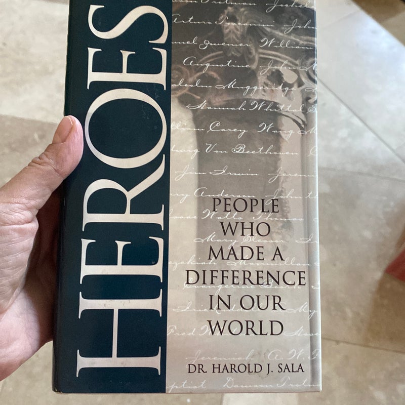 Heroes - People who made a difference in our world