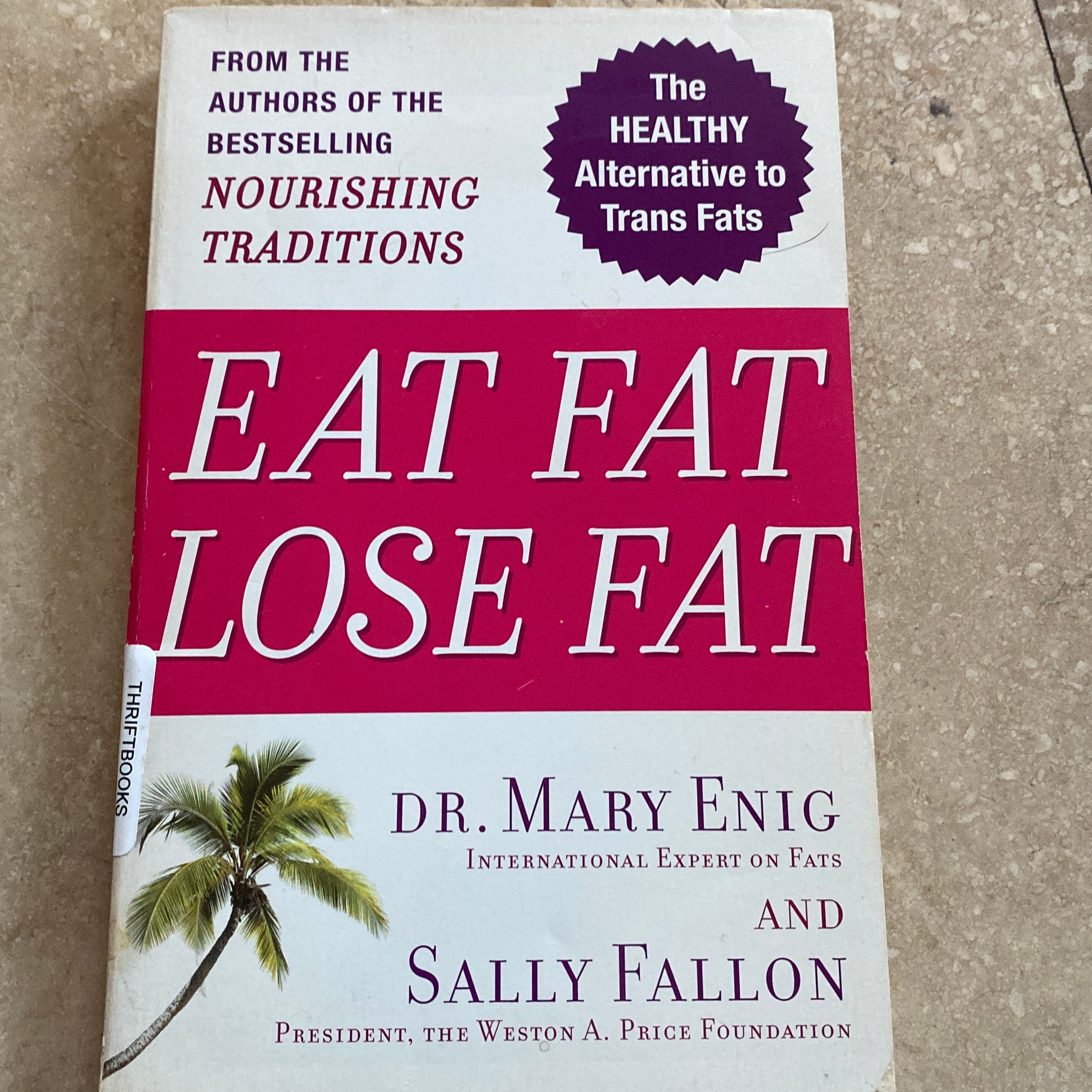 Eat Fat, Lose Fat