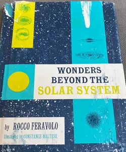 Wonders beyond the solar system