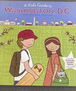 A Kid's Guide to Washington, D. c