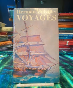 Herman Melville: Voyages