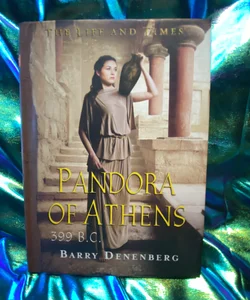 Pandora of Athens,399 B. C.