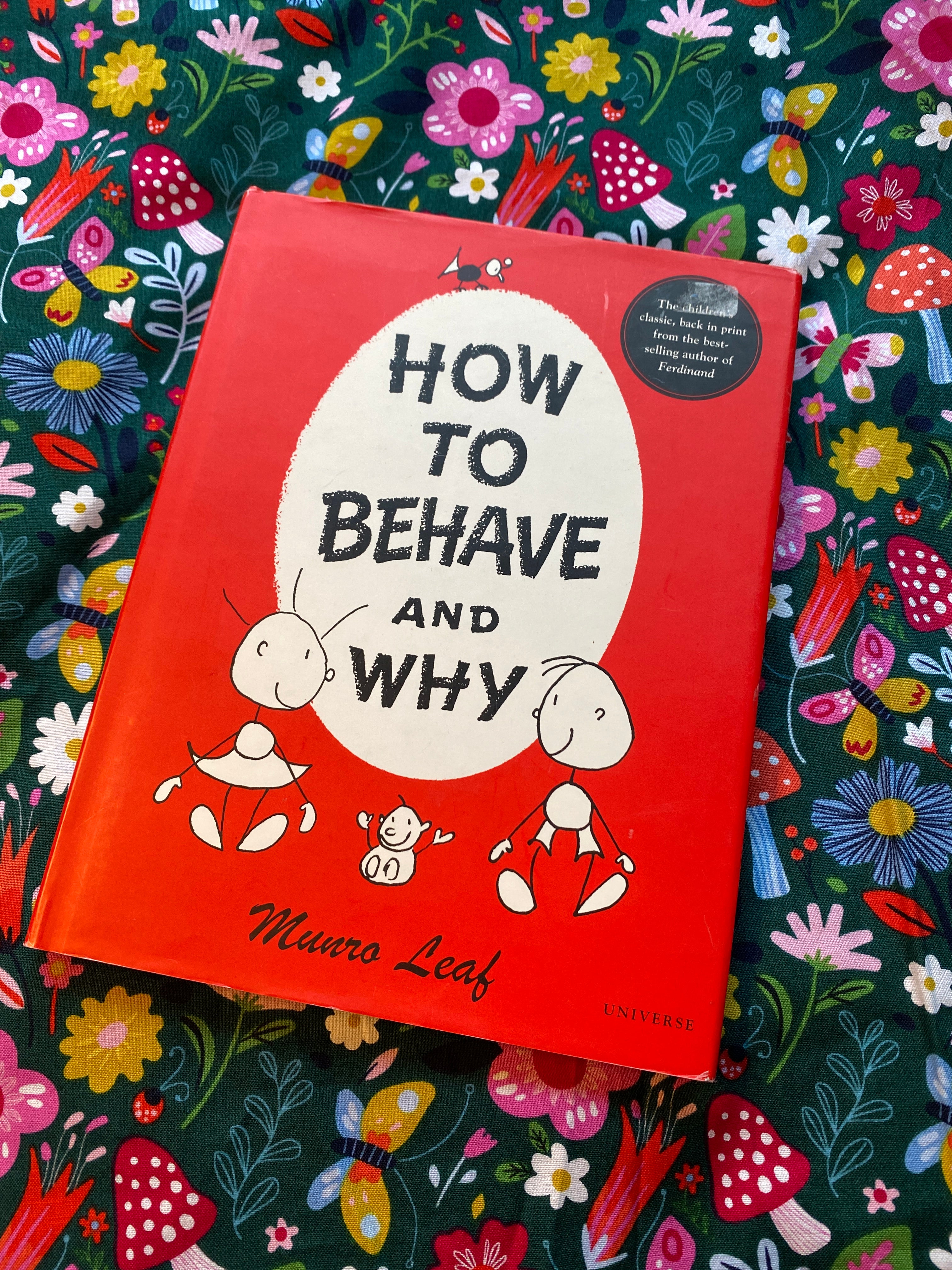 How to Behave and Why