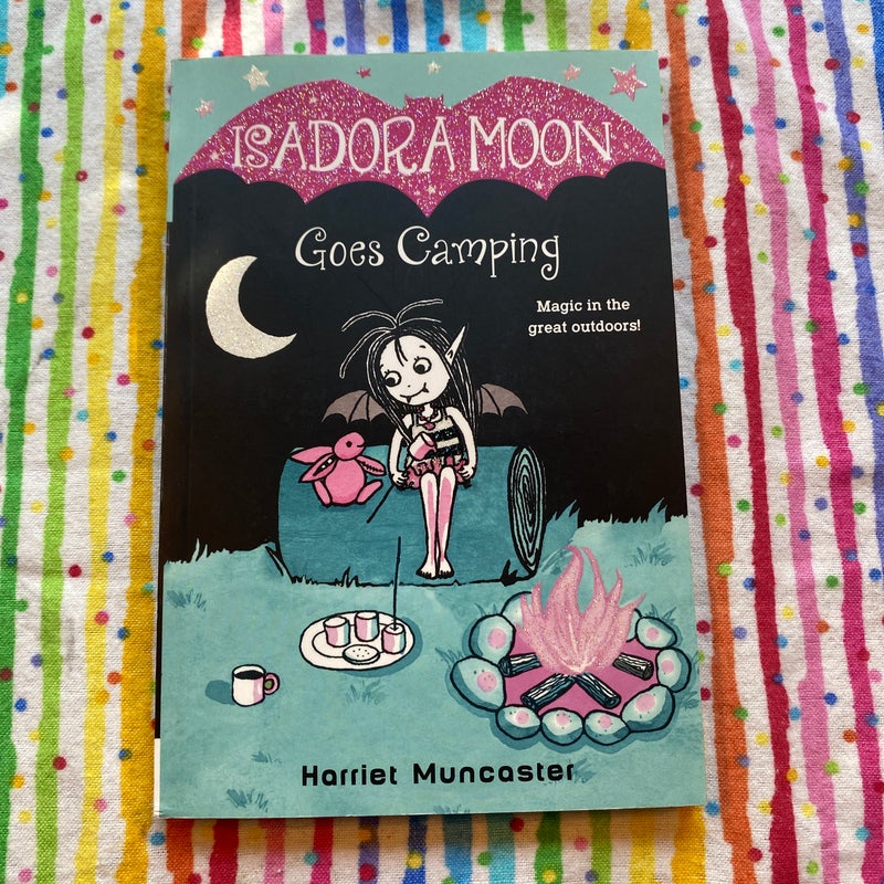Isadora Moon Goes Camping