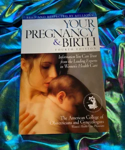 Your Pregnancy and Birth - read description 