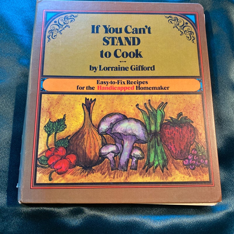 If you can’t stand to cook 1973