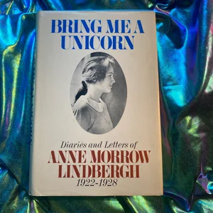 Bring Me a Unicorn