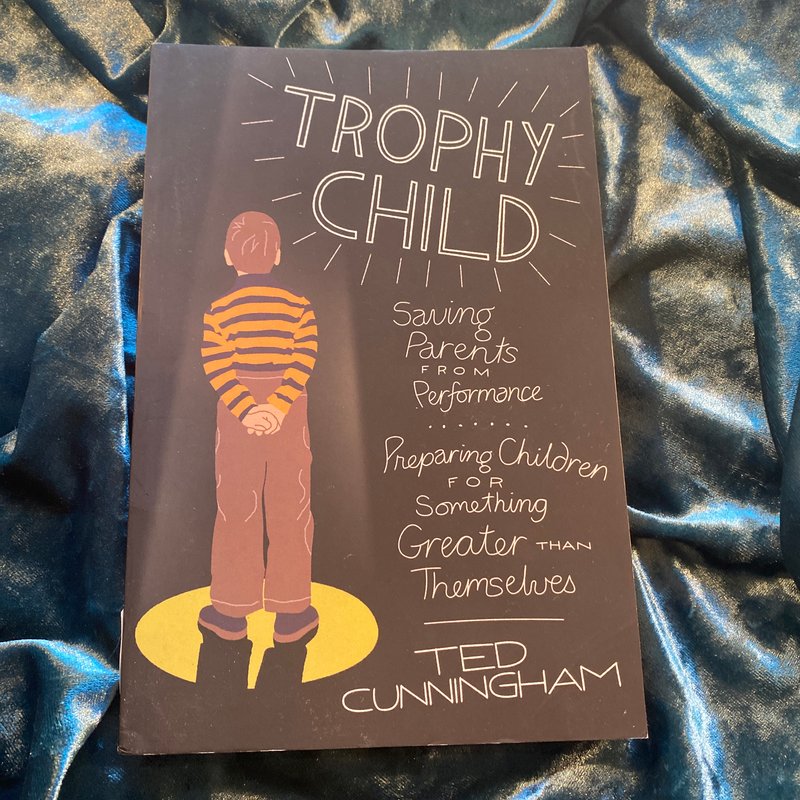 Trophy Child