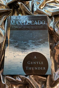 A Gentle Thunder -see description 