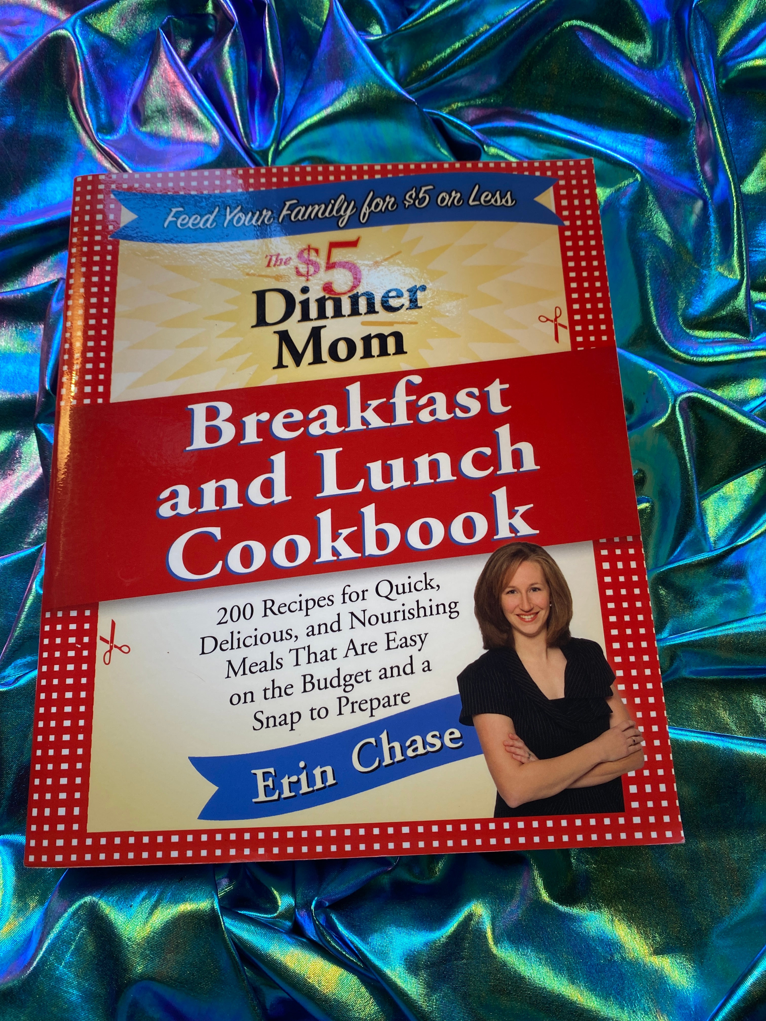 The $5 Dinner Mom Breakfast and Lunch Cookbook