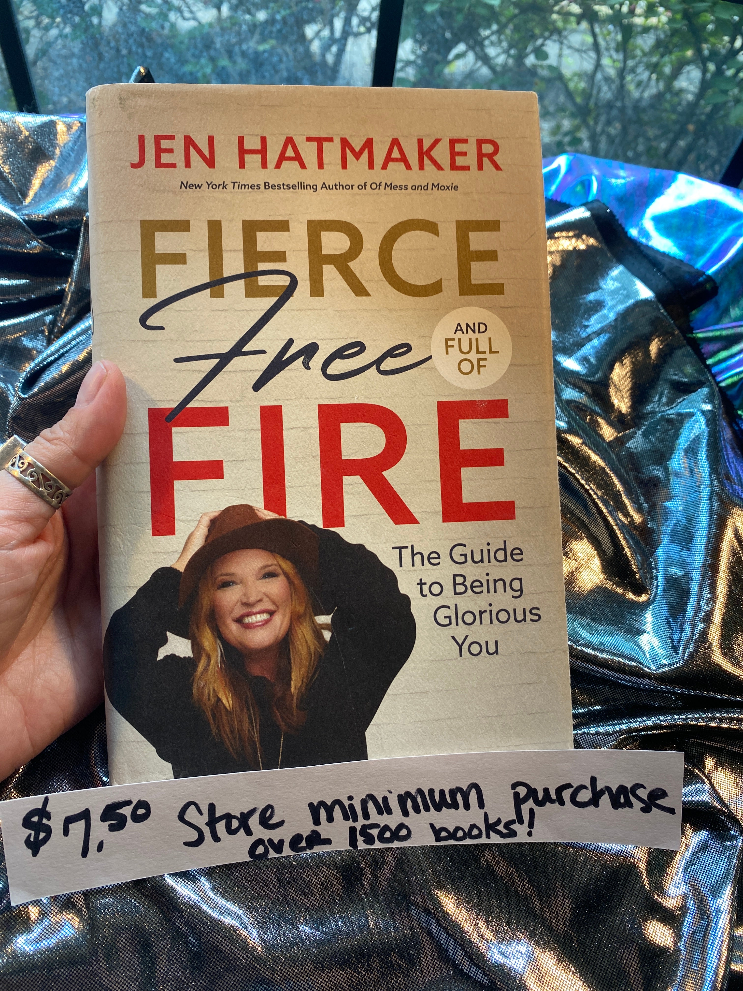 Fierce, Free, and Full of Fire: the Guide to Being Glorious You