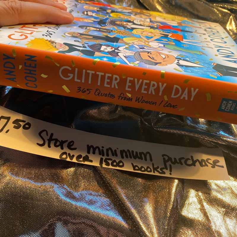 Glitter Every Day -read description 
