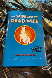 My Wife and My Dead Wife