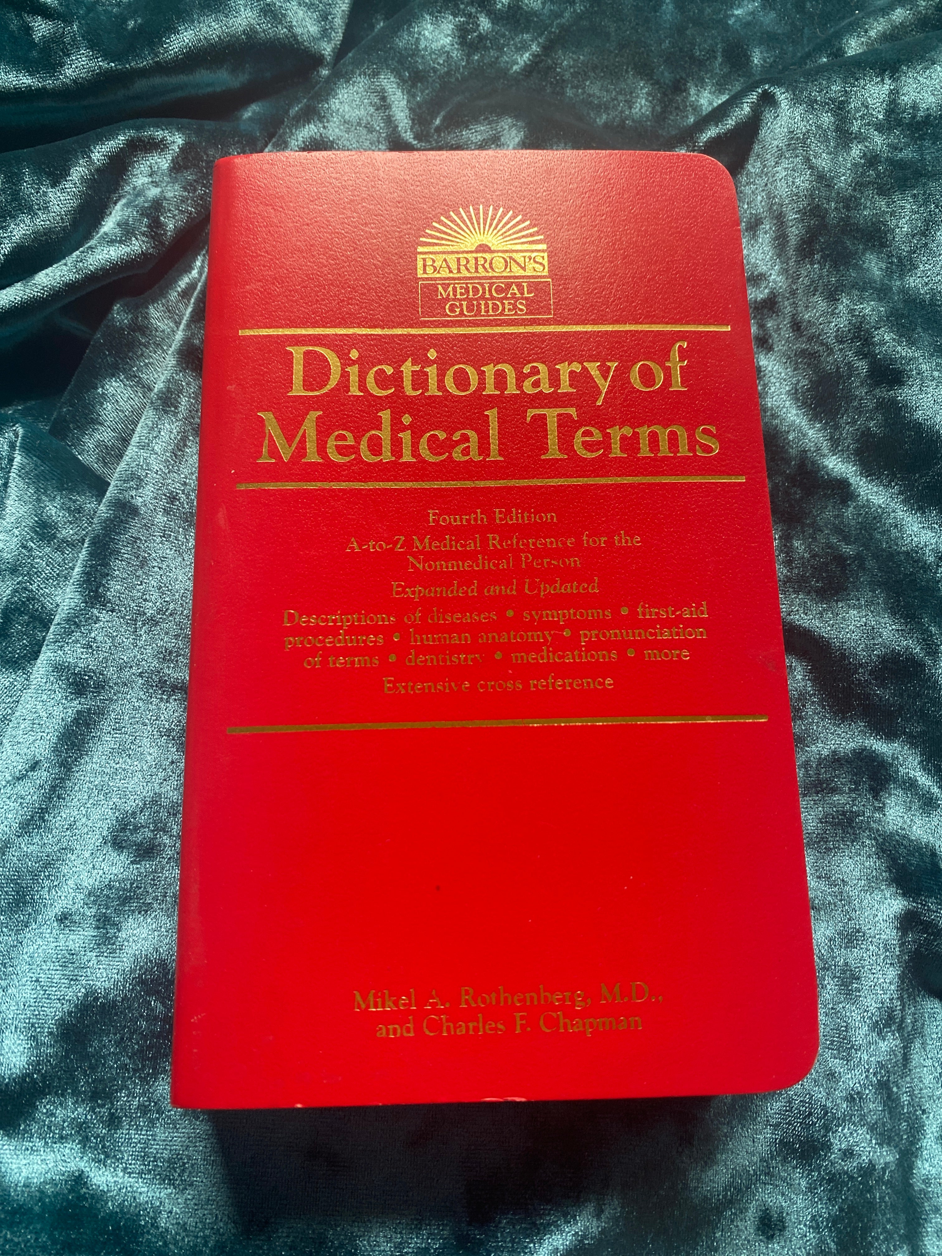 Dictionary of Medical Terms for the Nonmedical Person