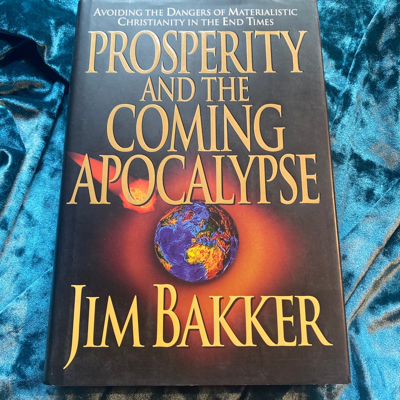 Prosperity and the Coming Apocalypse