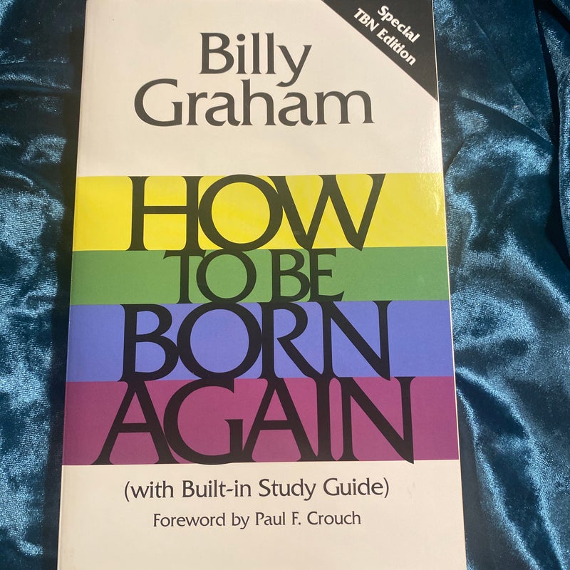 How to Be Born Again