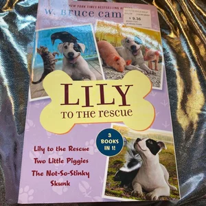 Lily to the Rescue Bind-Up Books 1-3
