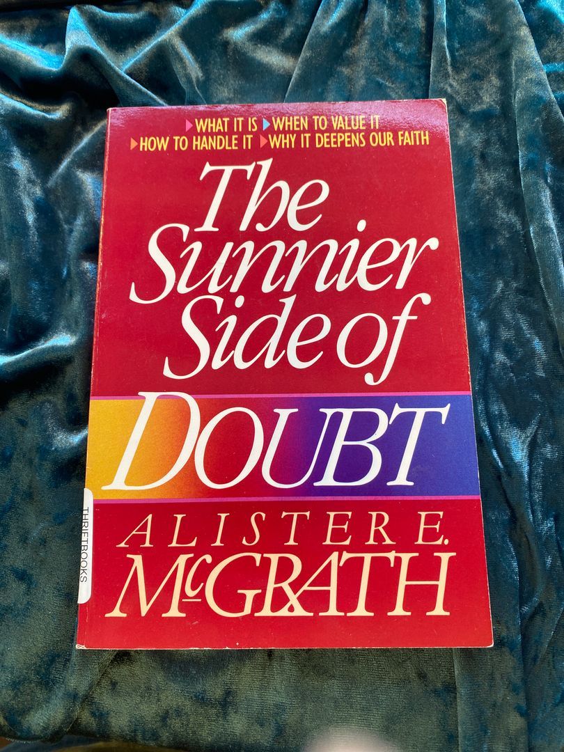 The Sunnier Side of Doubt