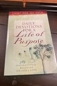 Daily Devotions for a Life of Purpose