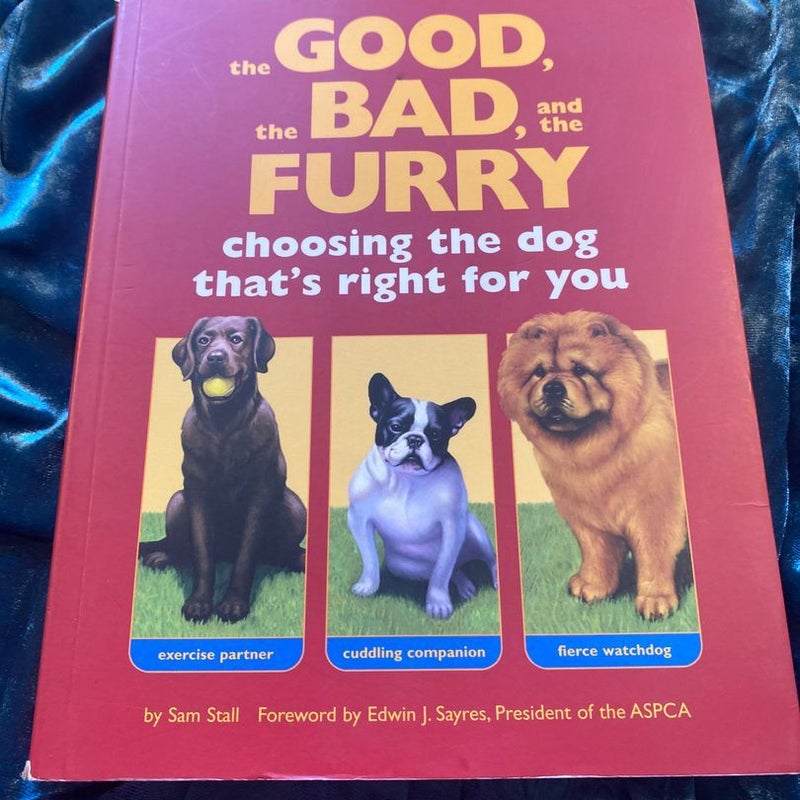 The Good, the Bad, and the Furry