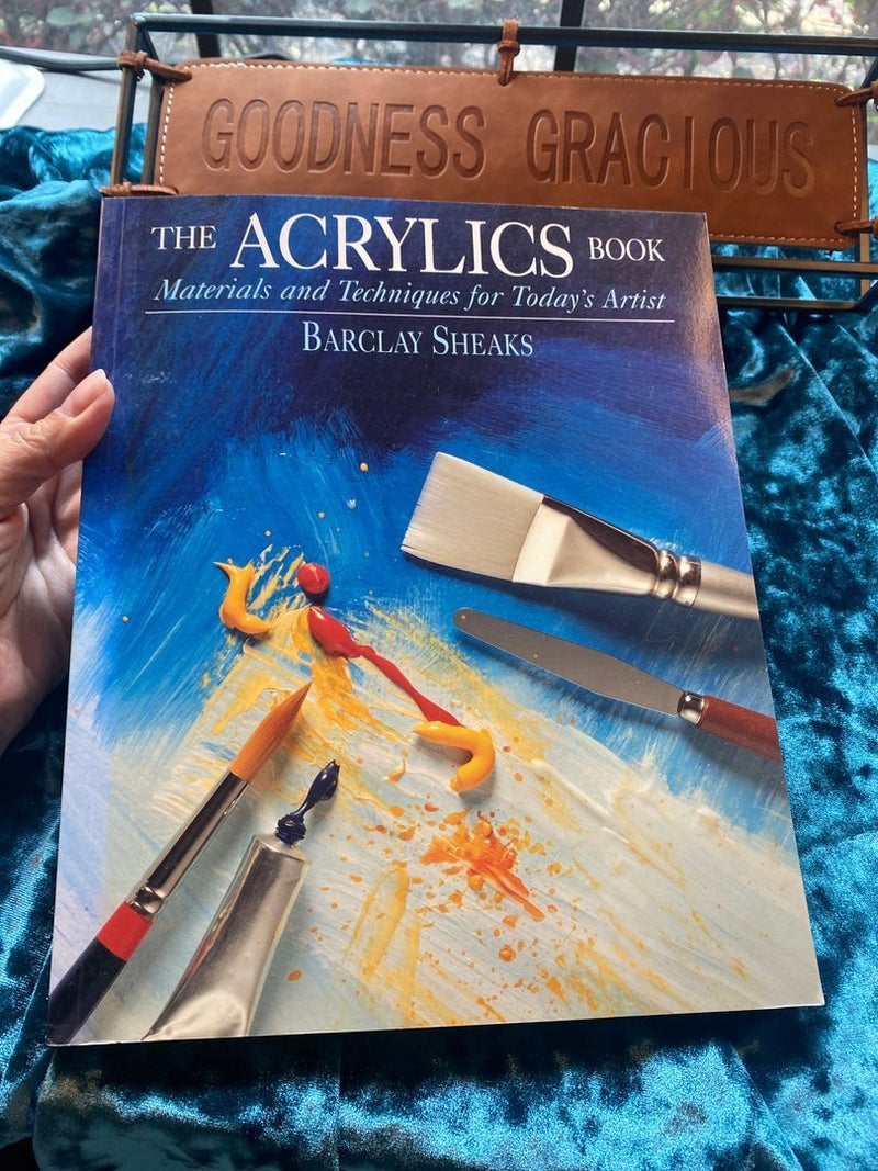 The Acrylics Book by Barclay Sheaks, Paperback