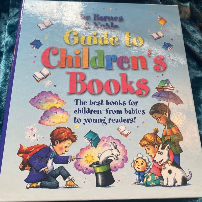 The Barnes & Noble guide to children’s books