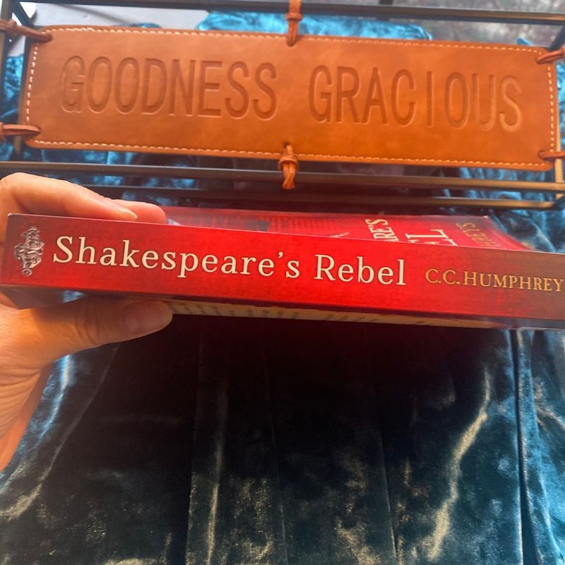 Shakespeare's Rebel