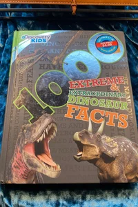 1000 extreme and extraordinary dinosaur facts