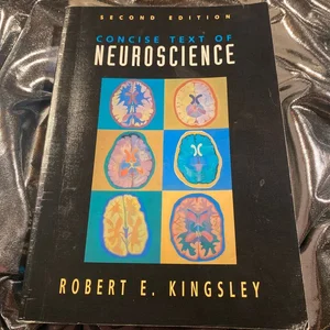 Concise Text of Neuroscience