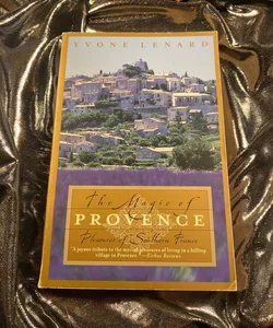 The Magic of Provence