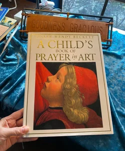 A Child's Book of Prayer in Art