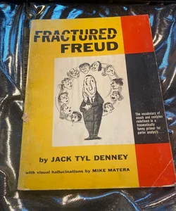 Fractured Freud