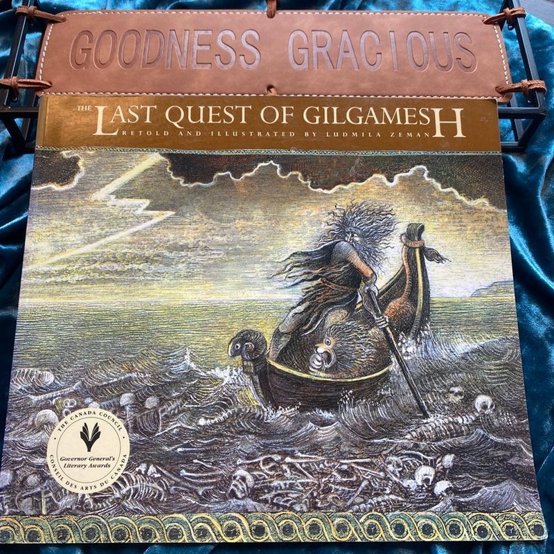 The Last Quest of Gilgamesh