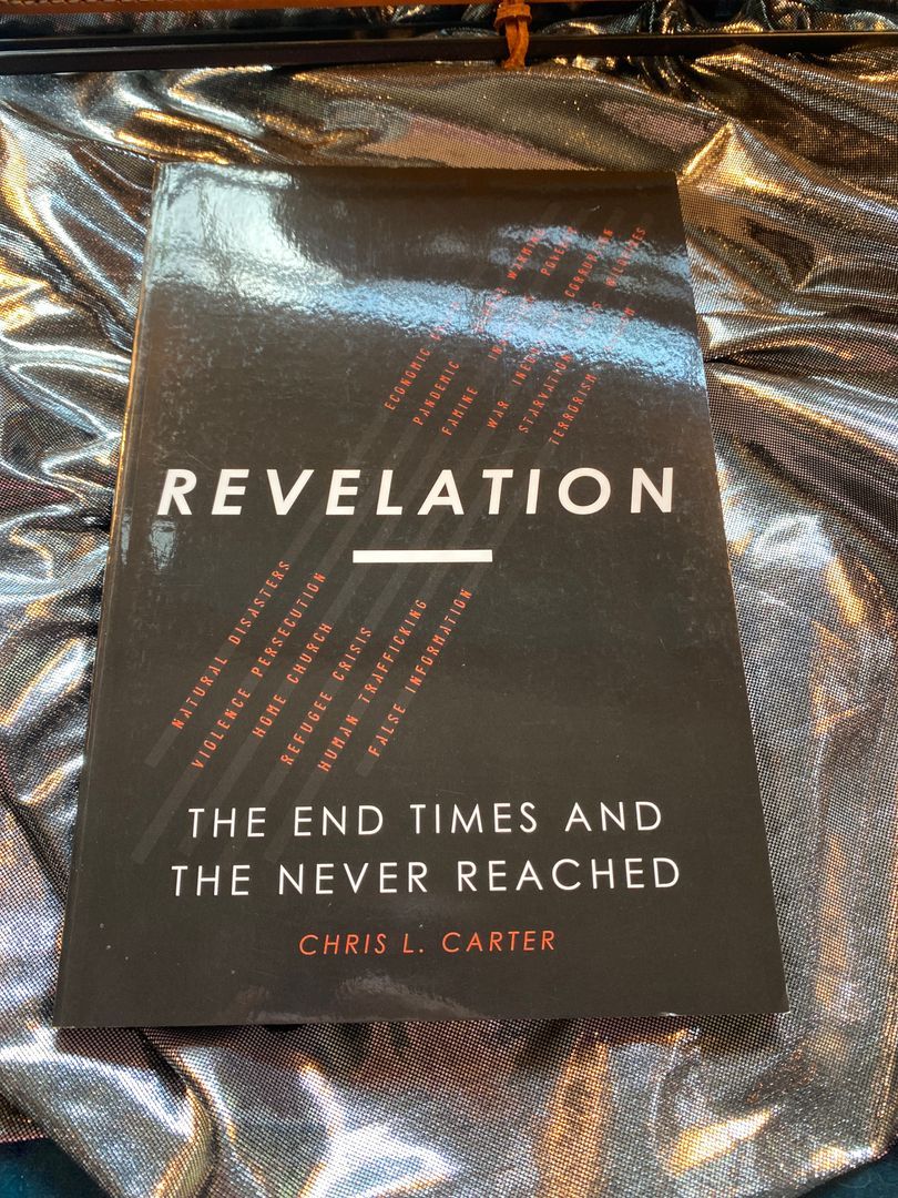 Revelation, the End Times and the Never Reached