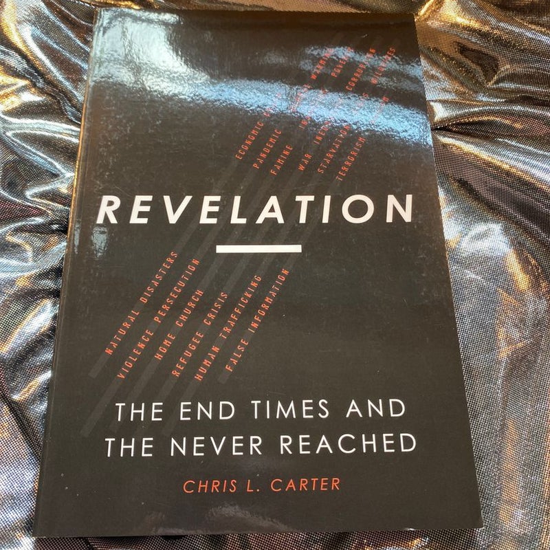 Revelation, the End Times and the Never Reached
