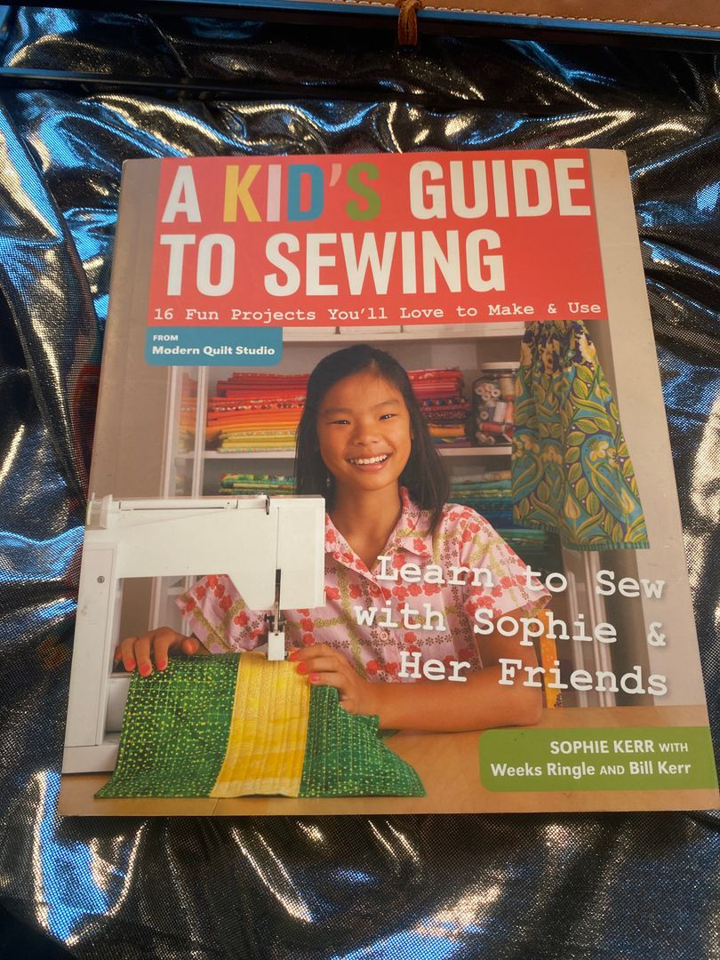 A Kid's Guide to Sewing