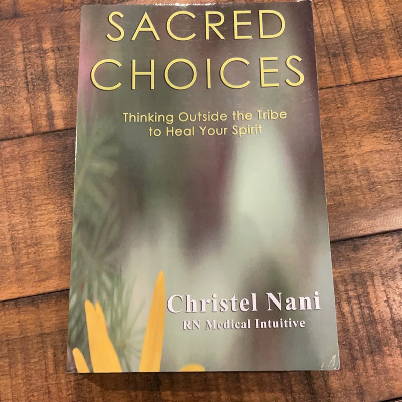 Sacred Choices