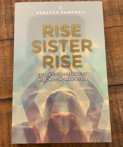 Rise sister rise